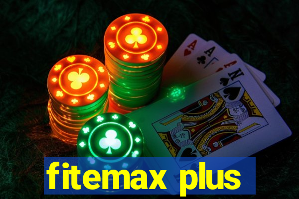 fitemax plus